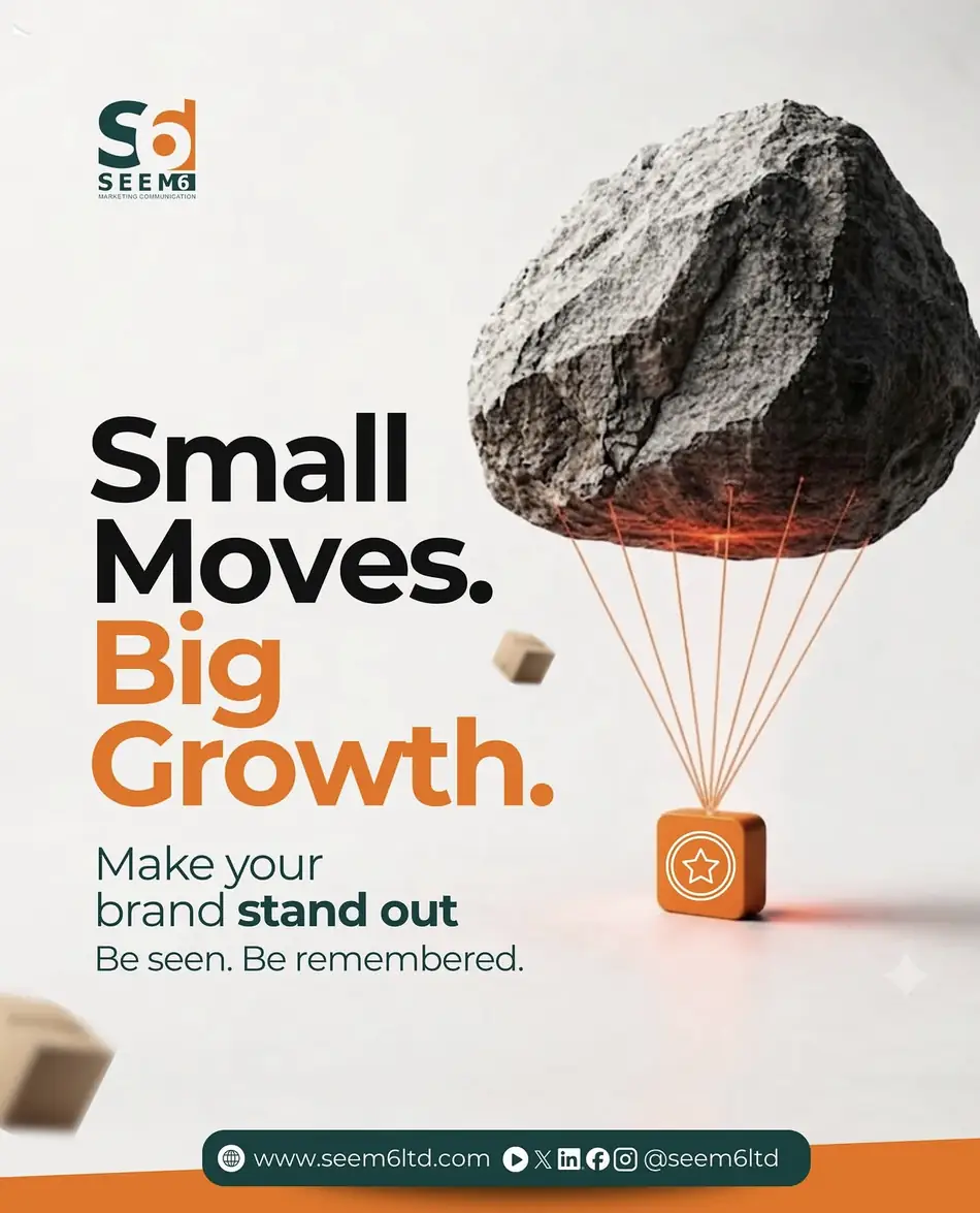 Small Moves. Big Growth. — Seem6 campaign creative